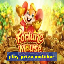 play prize matcher